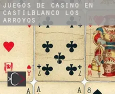 Juegos de casino en Castilblanco de los Arroyos