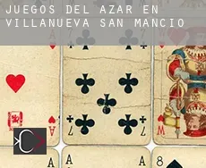 Juegos del azar en  Villanueva de San Mancio