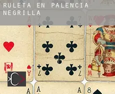 Ruleta en  Palencia de Negrilla