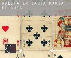 Ruleta en  Santa María de Guía de Gran Canaria