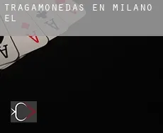 Tragamonedas en  Milano (El)