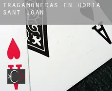 Tragamonedas en  Horta de Sant Joan