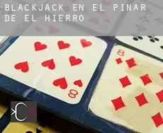 Blackjack en El Pinar de El Hierro