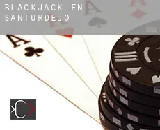 Blackjack en  Santurdejo