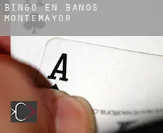 Bingo en  Baños de Montemayor