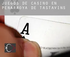 Juegos de casino en  Peñarroya de Tastavins