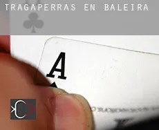 Tragaperras en  Baleira