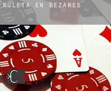 Ruleta en Bezares