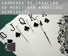 Carreras de caballos en Munitibar-Arbatzegi Gerrikaitz-