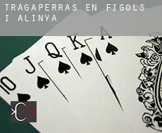 Tragaperras en  Fígols i Alinyà