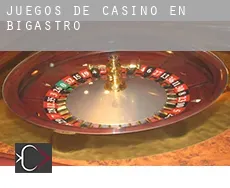 Juegos de casino en  Bigastro