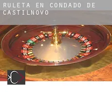Ruleta en Condado de Castilnovo