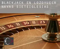 Blackjack en Lozoyuela-Navas-Sieteiglesias