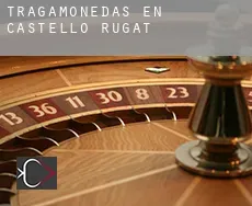 Tragamonedas en  Castelló de Rugat
