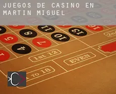 Juegos de casino en Martín Miguel