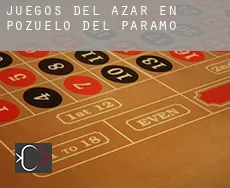 Juegos del azar en  Pozuelo del Páramo