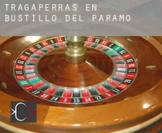Tragaperras en  Bustillo del Páramo
