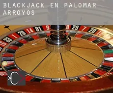 Blackjack en  Palomar de Arroyos