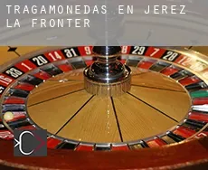 Tragamonedas en Jerez de la Frontera