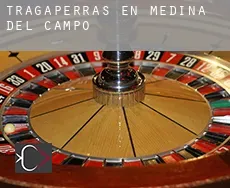 Tragaperras en Medina del Campo