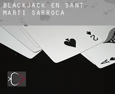 Blackjack en Sant Martí Sarroca