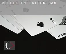 Ruleta en Balconchán