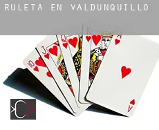 Ruleta en  Valdunquillo