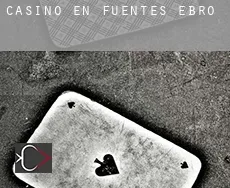 Casino en Fuentes de Ebro