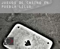 Juegos de casino en  Puebla de Lillo