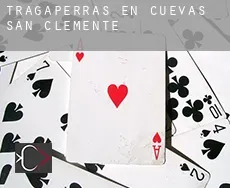 Tragaperras en  Cuevas de San Clemente