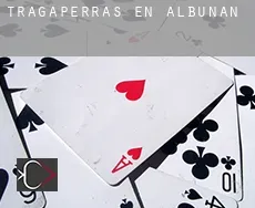 Tragaperras en  Albuñán