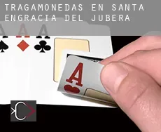 Tragamonedas en Santa Engracia del Jubera