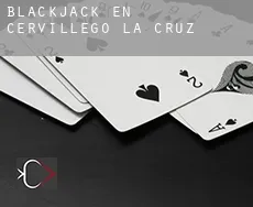 Blackjack en Cervillego de la Cruz