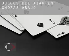 Juegos del azar en Chozas de Abajo