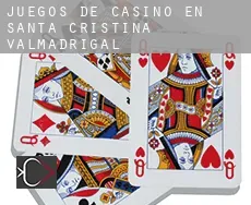 Juegos de casino en Santa Cristina de Valmadrigal