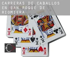 Carreras de caballos en  San Roque de Riomiera