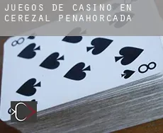 Juegos de casino en  Cerezal de Peñahorcada
