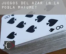 Juegos del azar en  la Pobla de Mafumet