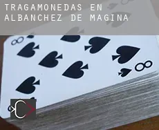 Tragamonedas en Albanchez de Mágina