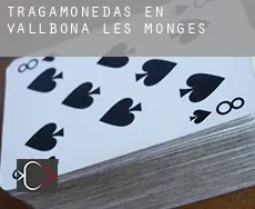 Tragamonedas en Vallbona de les Monges