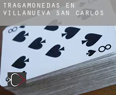 Tragamonedas en  Villanueva de San Carlos