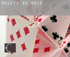 Ruleta en  Orís