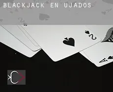 Blackjack en  Ujados