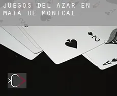 Juegos del azar en  Maià de Montcal
