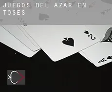 Juegos del azar en  Toses