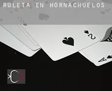 Ruleta en  Hornachuelos