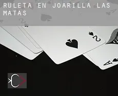 Ruleta en  Joarilla de las Matas