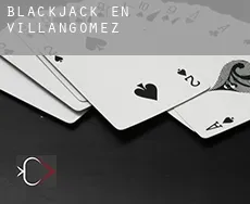 Blackjack en Villangómez