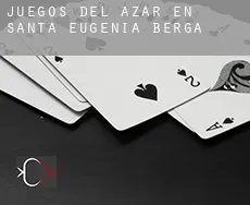 Juegos del azar en  Santa Eugènia de Berga