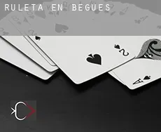 Ruleta en  Begues